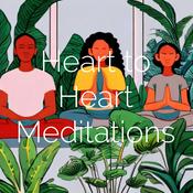 Podcast Heart to Heart Meditations