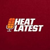 Podcast Heat Latest | Miami Heat Daily Podcast