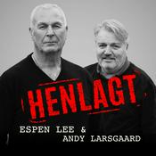 Podcast HENLAGT - Espen Lee & Andy Larsgaard