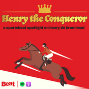 Podcast Henry the Conqueror: A Beat Sport Spotlight on Henry de Bromhead