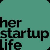 Podcast Her Startup Life's Podcast