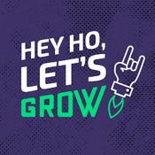 Podcast Hey Ho Let's Grow