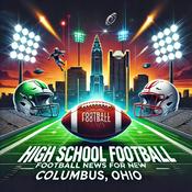 Podcast High School Football News Columbus  Ohio