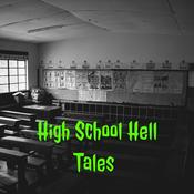 Podcast High School Hell Tales