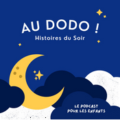 Podcast Histoires du soir : au dodo !