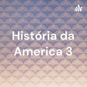 Podcast História da America 3
