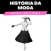 Podcast História Da Moda