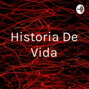 Podcast Historia De Vida