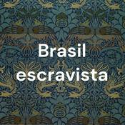 Podcast História do Brasil escravista