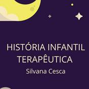 Podcast História Infantil Terapêutica- Silvana Cesca