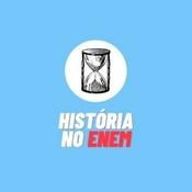 Podcast HISTÓRIA NO ENEM por RAFAEL LAPUENTE