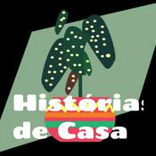 Podcast Histórias de Casa