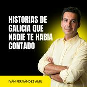 Podcast Historias de Galicia que nadie te había contado