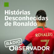 Podcast Histórias desconhecidas de Ronaldo