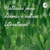 Podcast Histórias para dormir e outras Literaturas