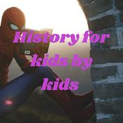 Podcast History for kids by kids