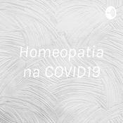 Podcast Homeopatia na COVID19