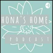 Podcast Hona's Home Podcast
