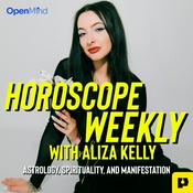 Podcast Horoscope Weekly with Aliza Kelly