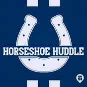 Podcast Horseshoe Huddle: An Indianapolis Colts Podcast