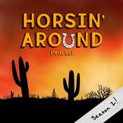 Podcast HORSIN' AROUND PODCAST