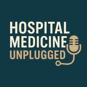 Podcast Hospital Medicine Unplugged