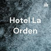 Podcast Hotel La Orden