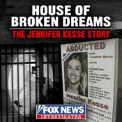 Podcast House of Broken Dreams: The Jennifer Kesse Story