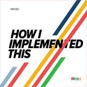 Podcast How I Implemented This