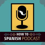 Podcast How to Spanish Podcast