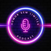 Podcast Humor Sem Limites