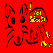 Podcast I Can’t Believe It’s Not The Mouse!