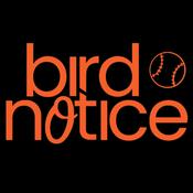 Podcast Bird Notice: A Baltimore Orioles Podcast