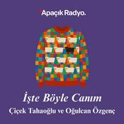 Podcast İşte Böyle Canım