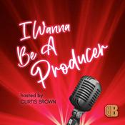Podcast I Wanna Be A Producer