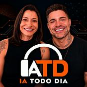 Podcast IA Todo Dia – Inteligência Artificial para Humanos Reais