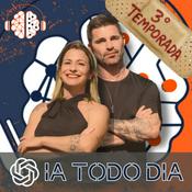 Podcast IA Todo Dia – Inteligência Artificial Descomplicada: notícias e quadros que expandem sua visão