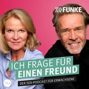 Podcast Ich frage für einen Freund - Der Sex-Podcast für Erwachsene