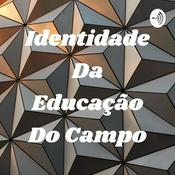 Podcast Identidade Da Educação Do Campo