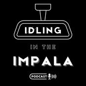 Podcast Idling In The Impala | a ride through SPN fandom and fanfiction