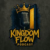 Podcast 🔥Kingdom Flow Podcast 🎙️