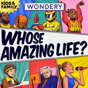 Podcast Whose Amazing Life?