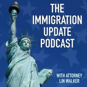 Podcast Immigration Update with Lin Walker