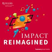 Podcast Impact Reimagined