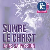 Podcast Suivre le Christ