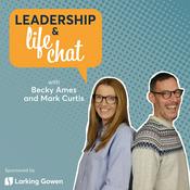 Podcast Leadership & Life Chat