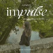 Podcast Impulse - La vie en self-love & slow-life