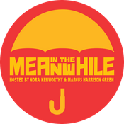 Podcast In the Meanwhile