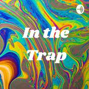 Podcast In the Trap