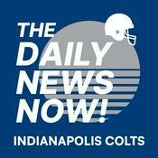 Podcast Indianapolis Colts | The Daily News Now!